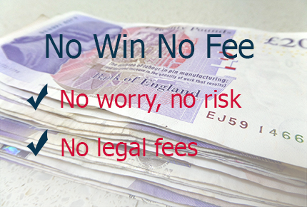 A pile of £20 notes signifying the compensation that could be awarded for a settlement agreement along with the phrases; 'No win no fee', 'No worry, no risk' and 'No legal fees'.